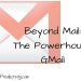 The Powerhouse GMail