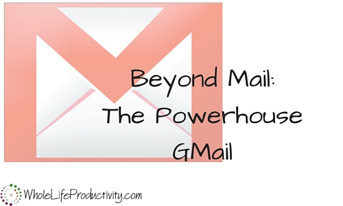 The Powerhouse GMail