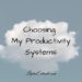 choosing productivity systems