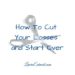 cut your losses