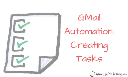 GMail Automation Creating Tasks