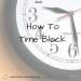 How To Time Block