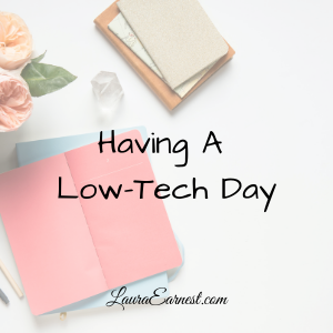 low-tech day