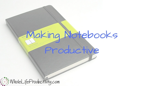 Making NotebooksProductive