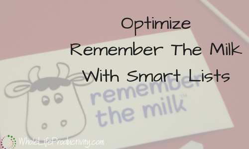 Optimize Remember The Milk With Smart Lists