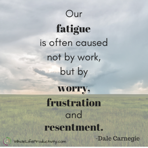 Our fatigue...