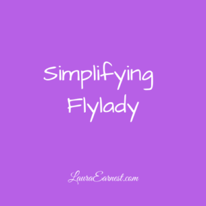 Simplifying Flylady